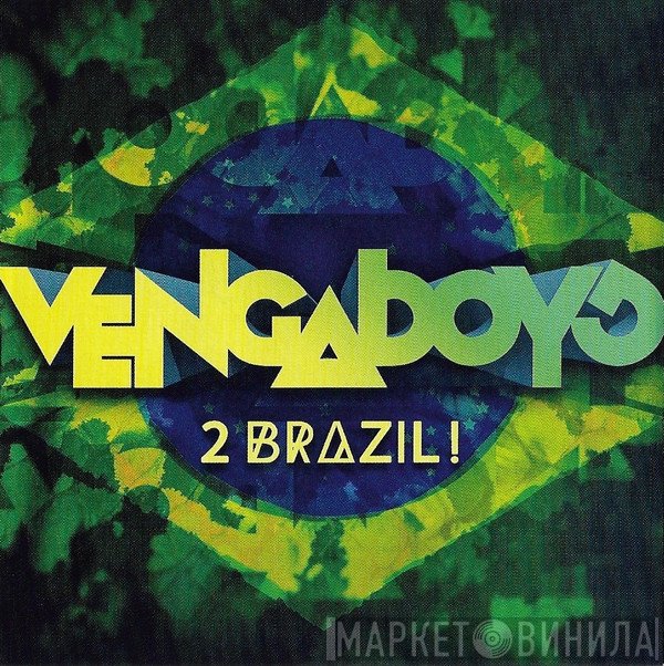 Vengaboys  - 2 Brazil!