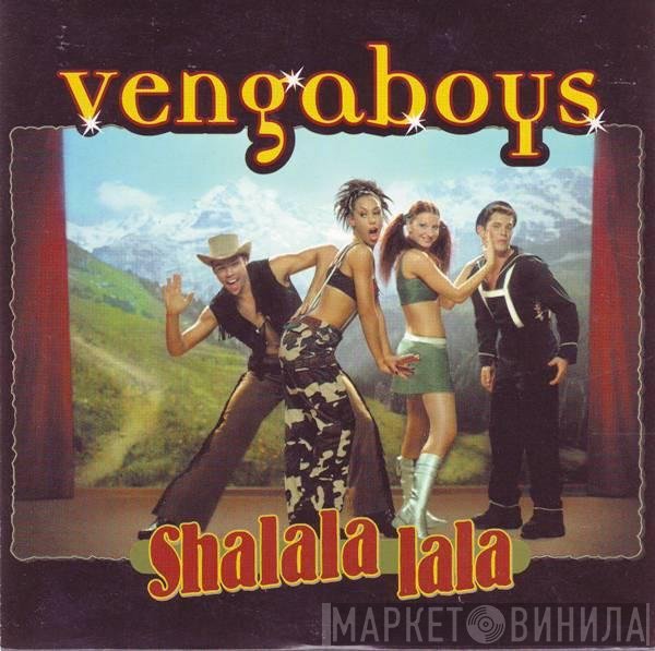 Vengaboys  - Shalala Lala