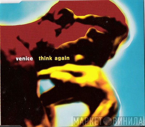 Venice  - Think Again
