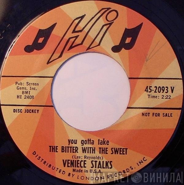 Veniece - You Gotta Take The Bitter With The Sweet / What More Do You Want From Me