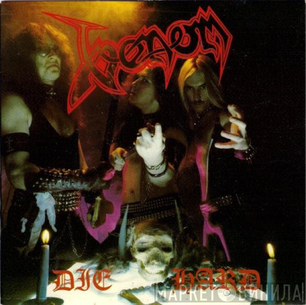 Venom  - Die Hard