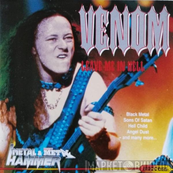 Venom   - Leave Me In Hell