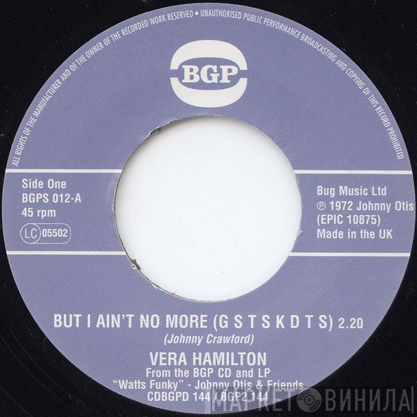 Vera Hamilton, Debbie Lindsey - But I Ain't No More (G S T S K D T S) / Spells And Incantations