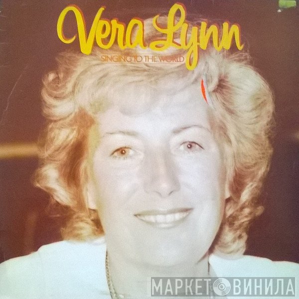 Vera Lynn  - Singing To The World