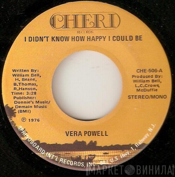Vera Powell - I Didn't Know How Happy I Could Be