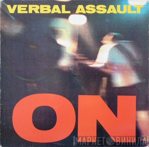 Verbal Assault  - On