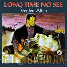Verden Allen - Long Time No See