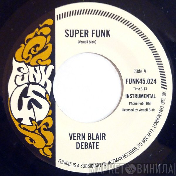 Vern Blair Debate - Super Funk