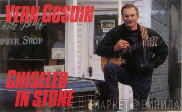 Vern Gosdin  - Chiseled In Stone