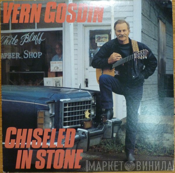 Vern Gosdin  - Chiseled In Stone