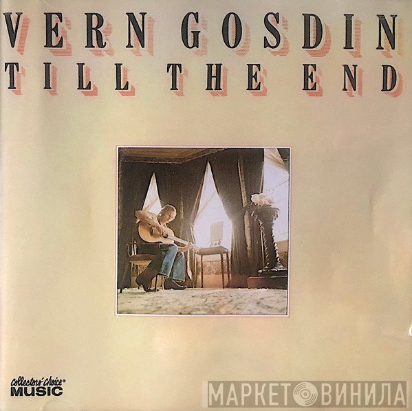 Vern Gosdin - Till The End