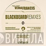 Verna Francis - Twilight (Blackbeard Remixes) / Never Too Late