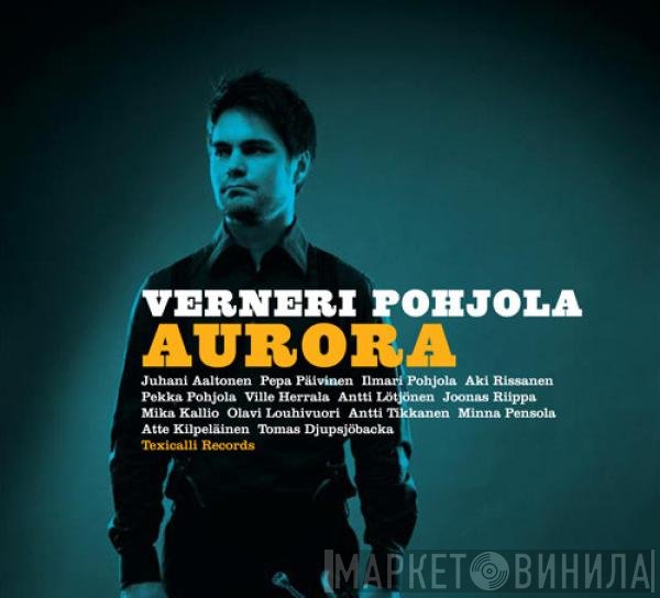 Verneri Pohjola  - Aurora