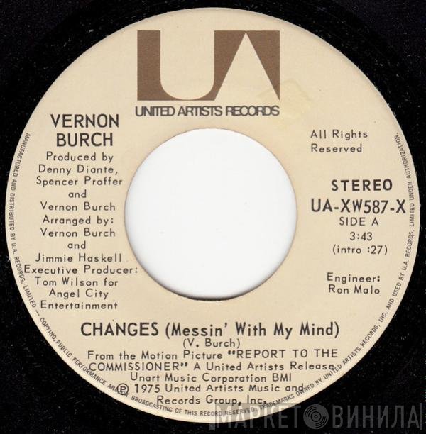 Vernon Burch  - Changes (Messin' With My Mind)