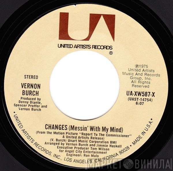 Vernon Burch - Changes (Messin' With My Mind)