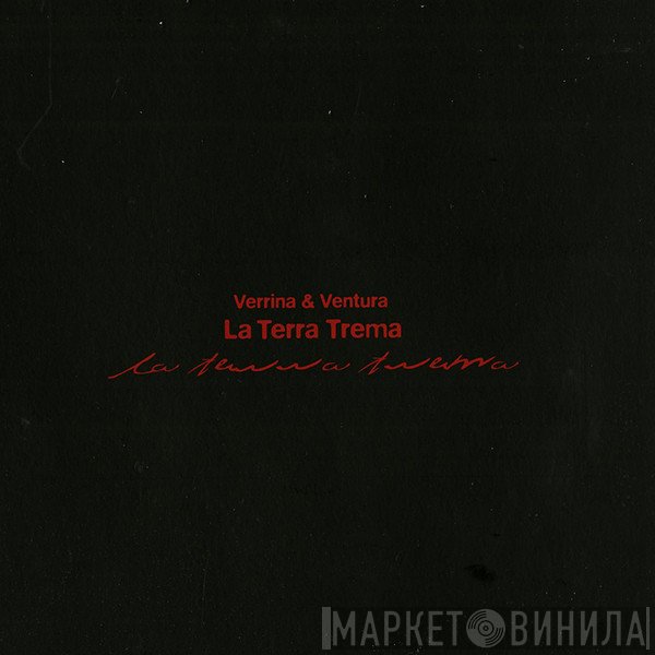 Verrina & Ventura - La Terra Trema