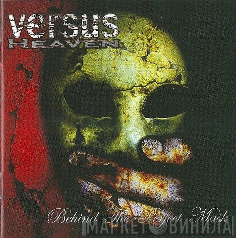 Versus Heaven - Behind The Perfect Mask