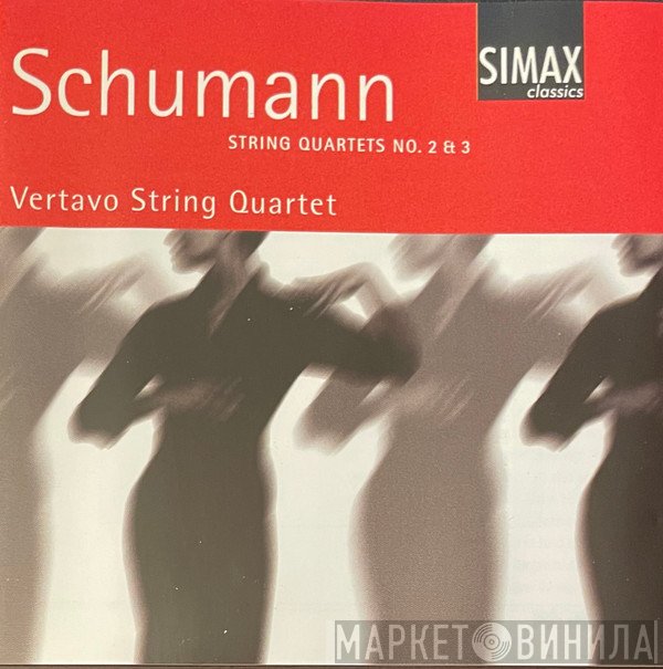 Vertavo Quartet, Robert Schumann - String Quartets No.2 & 3