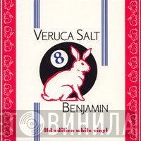 Veruca Salt  - Benjamin