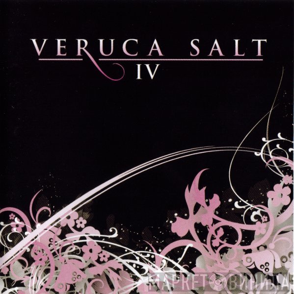 Veruca Salt  - IV