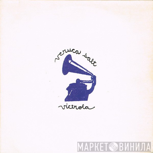 Veruca Salt  - Victrola