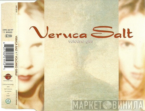 Veruca Salt  - Volcano Girls
