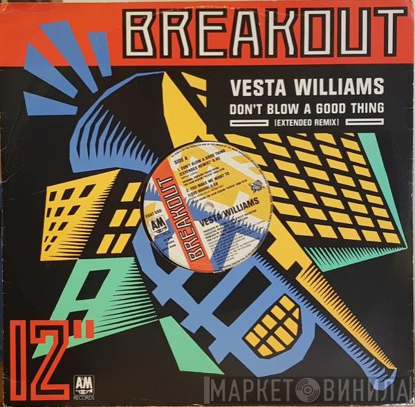 Vesta Williams - Don't Blow A Good Thing (Extended Remix)