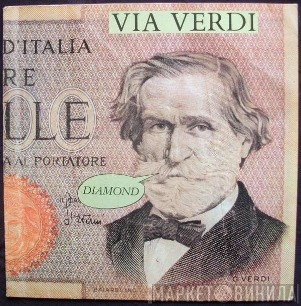 Via Verdi  - Diamond