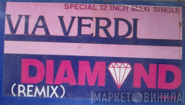 Via Verdi  - Diamond