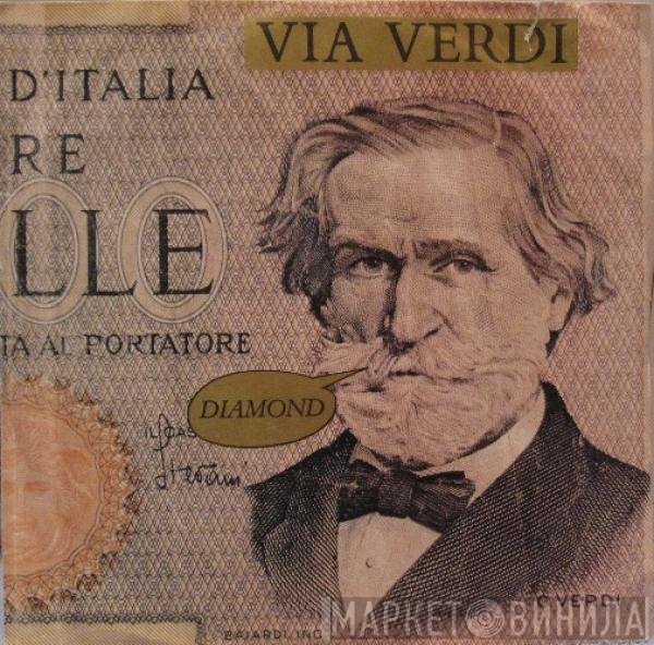 Via Verdi  - Diamond