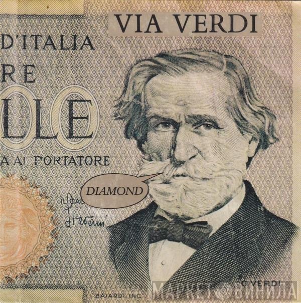 Via Verdi  - Diamond