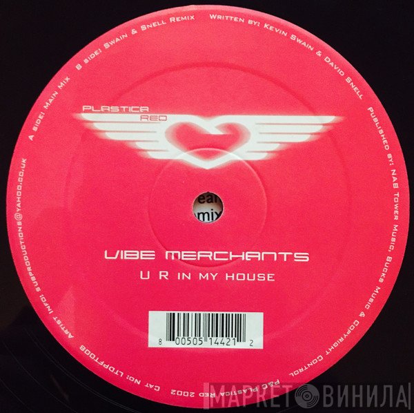 Vibe Merchants  - U R In My House