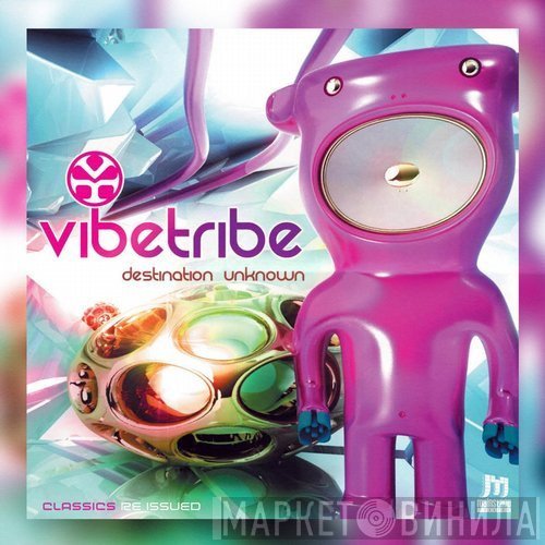 Vibe Tribe   - Destination Unknown
