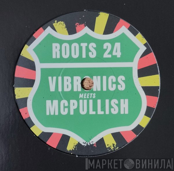 Vibronics, McPullish - Roots 24