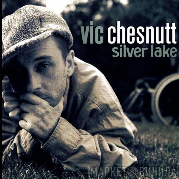 Vic Chesnutt - Silver Lake