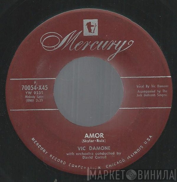 Vic Damone Accompanied By The Jack Halloran Singers  - Amor