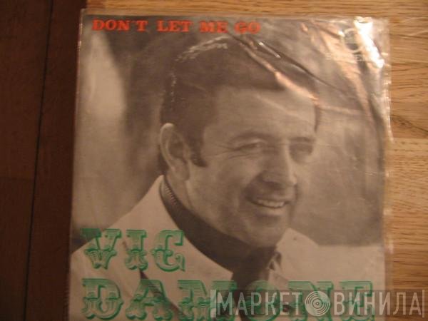 Vic Damone  - Don't Let Me Go