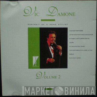 Vic Damone - Portrait Of A Song Stylist - Vol 2