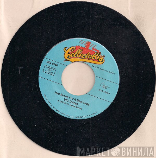 Vic Dana - Red Roses For A Blue Lady / I Love You Drops