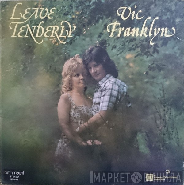 Vic Franklyn - Leave Tenderly