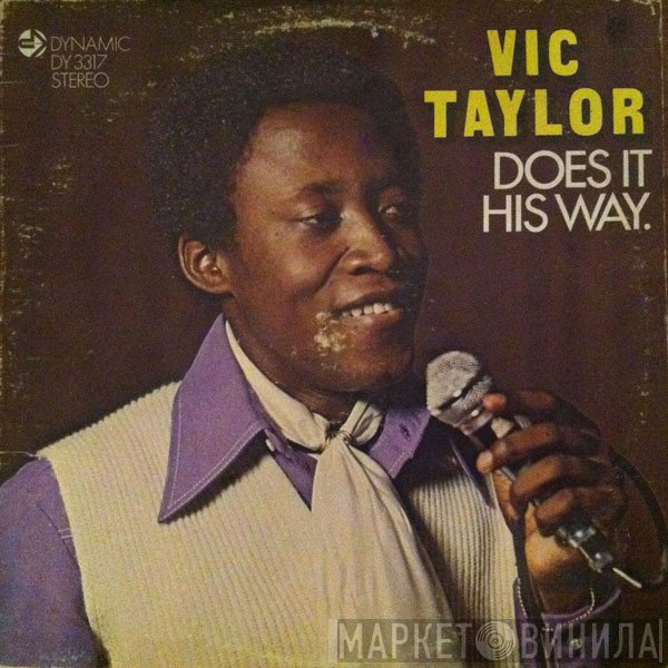 Vic Taylor - Does It His Way