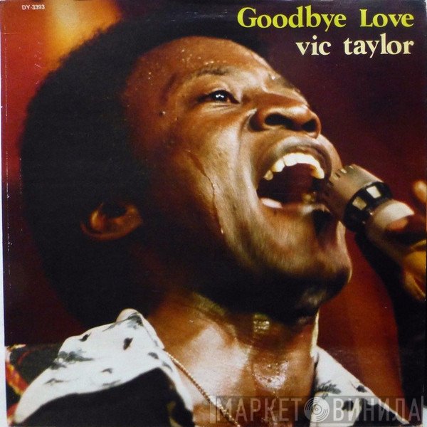 Vic Taylor - Goodbye Love
