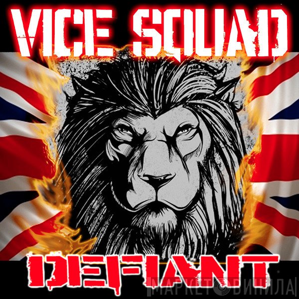Vice Squad  - Defiant