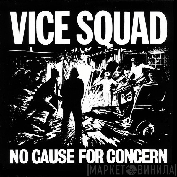 Vice Squad  - No Cause For Concern