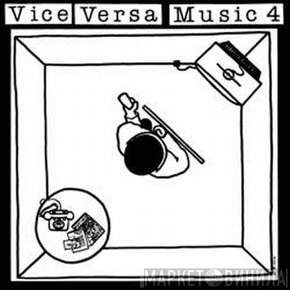 Vice Versa   - Music 4