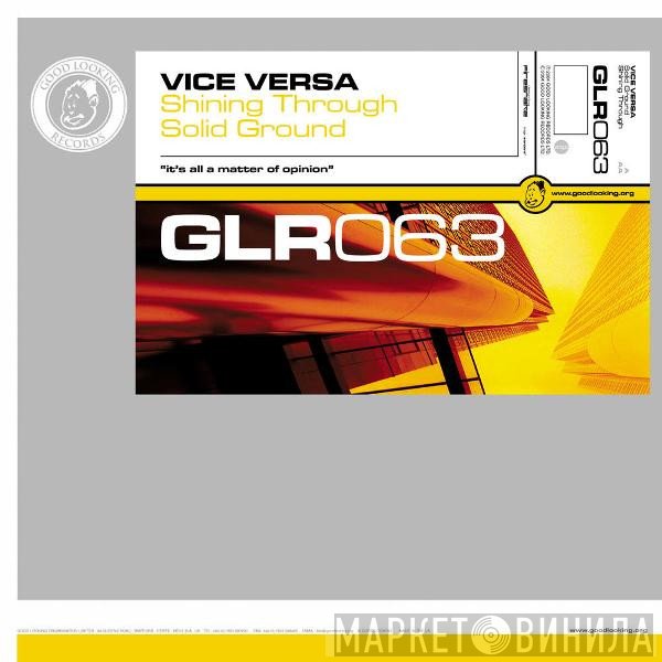 Vice Versa - Shining Thru / Solid Ground
