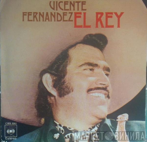 Vicente Fernandez  - El Rey