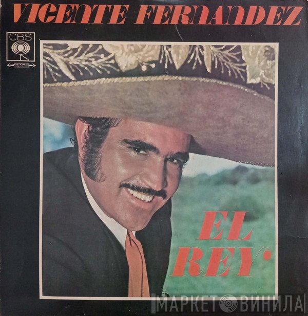Vicente Fernandez  - El Rey
