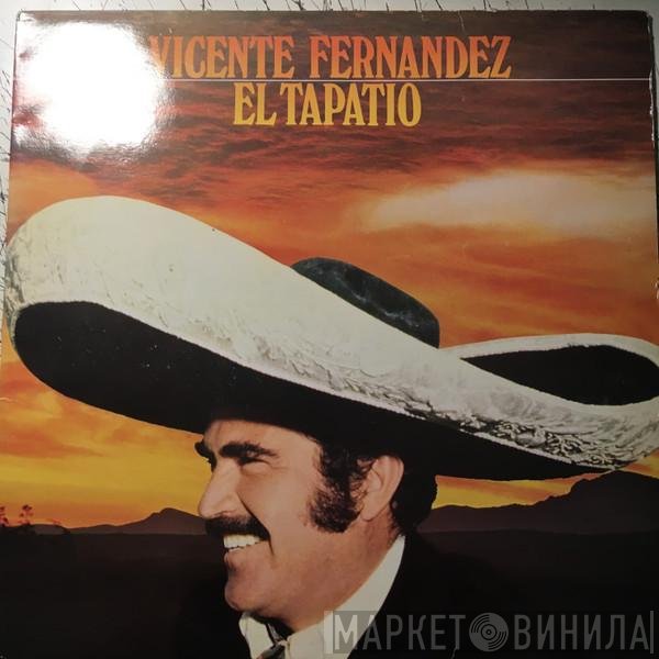 Vicente Fernandez  - El Tapatio