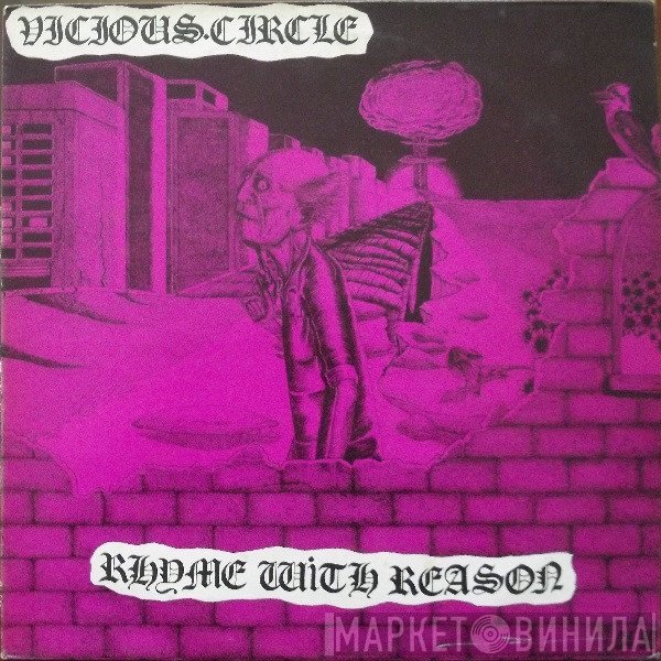 Vicious Circle  - Rhyme With Reason